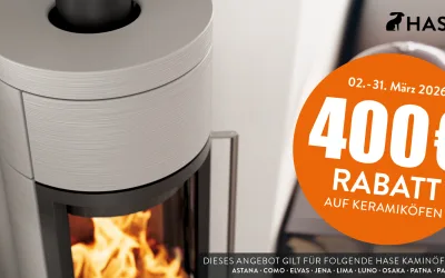 Frühjahrs-Aktion: 400 € Rabatt auf Hase Keramiköfen