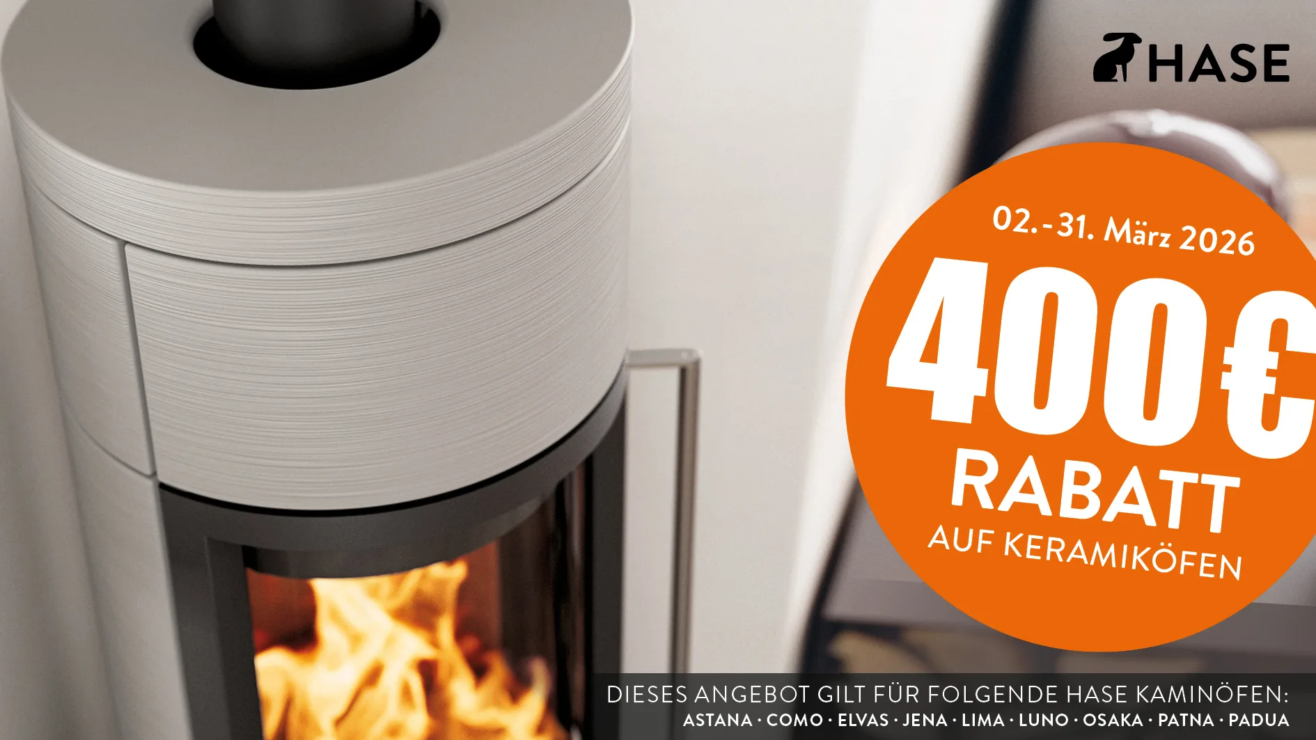 Aktion März für Keramik Kaminöfen von Hase
